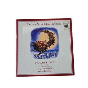 2009 Pottery Barn for Kids ‘Twas the Night Before Christmas Ornaments Set of 4